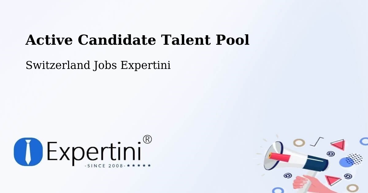 Active Candidate Talent Pool – Lancy - Switzerland Jobs Expertini