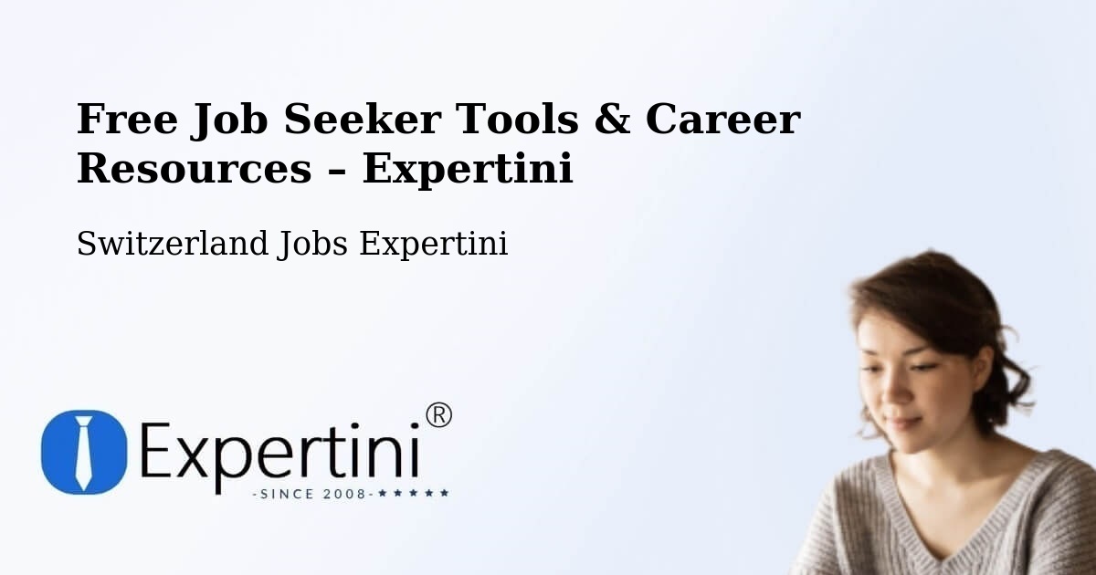 Free Job Seeker Tools & Career Resources – Lancy - Lancy, Switzerland Jobs Expertini