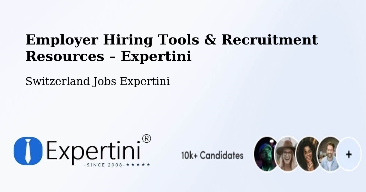 Employer Hiring Tools & Recruitment Resources – Lancy - Lancy, Switzerland Jobs Expertini