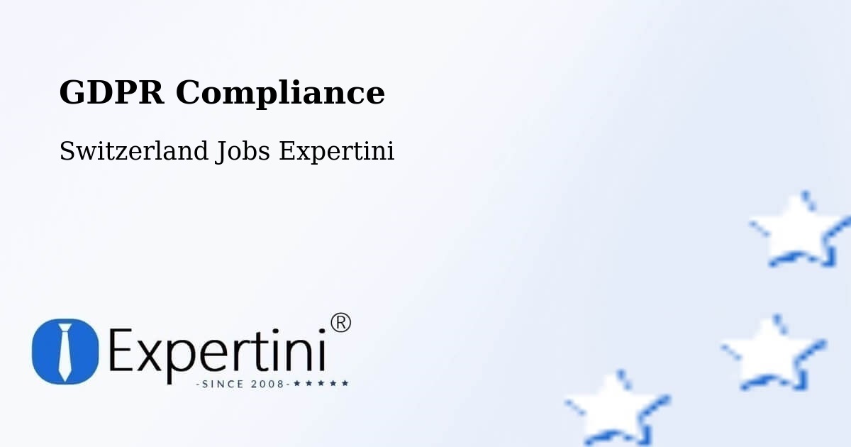 EU GDPR Compliance Statement – Lancy - Switzerland Jobs Expertini