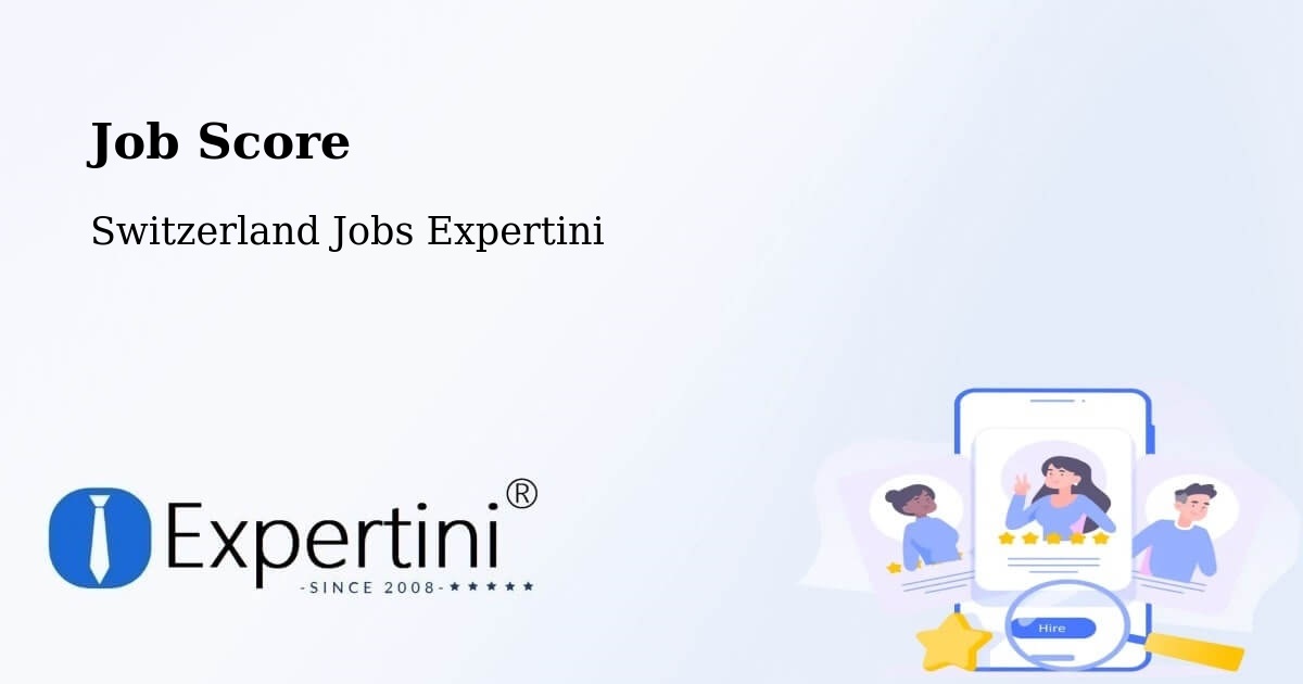 Job Score & Job Description Score Tool – Lancy - Switzerland Jobs Expertini