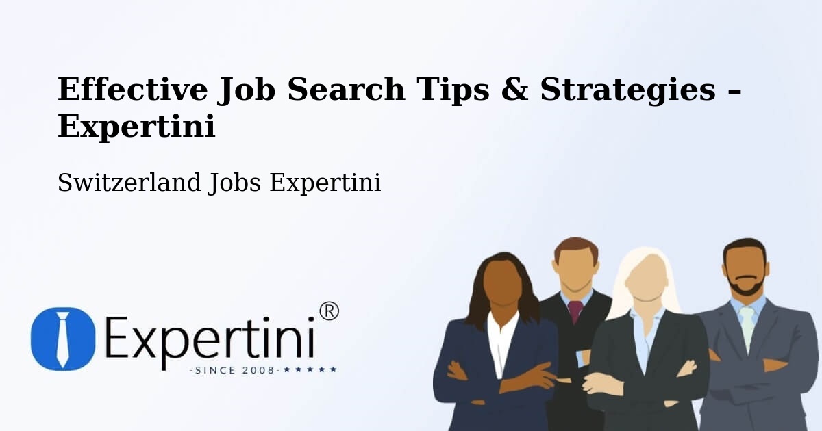 Job Search Tips & Strategies for Job Seekers – Lancy - Lancy, Switzerland Jobs Expertini