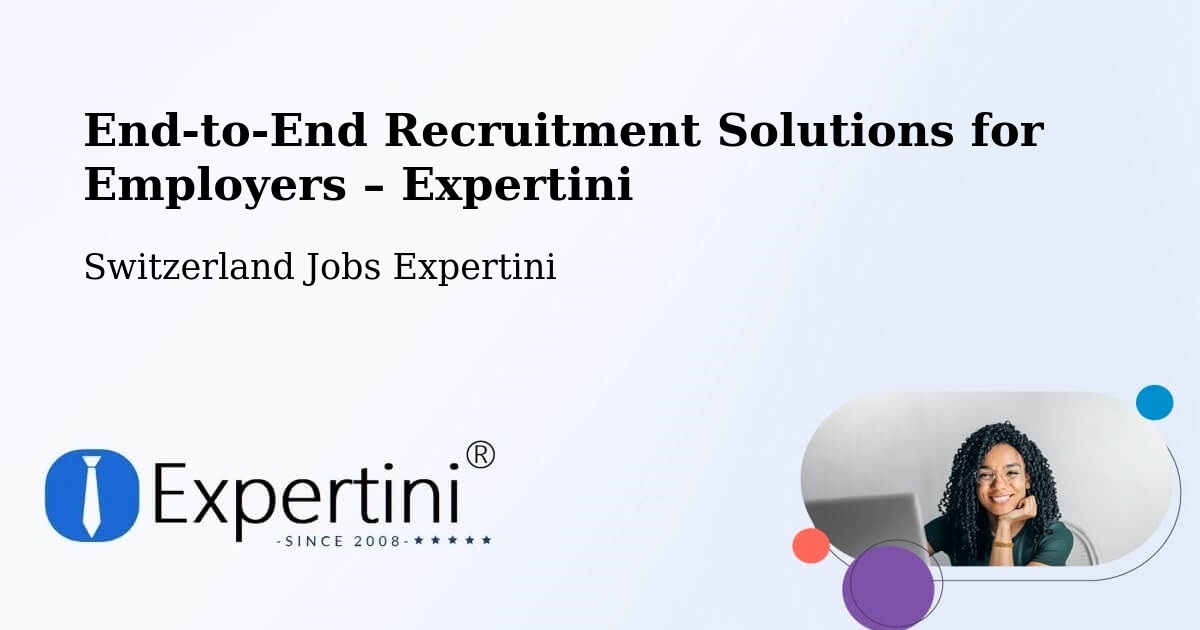 Recruitment Solutions for Employers – Lancy - Lancy, Switzerland Jobs Expertini