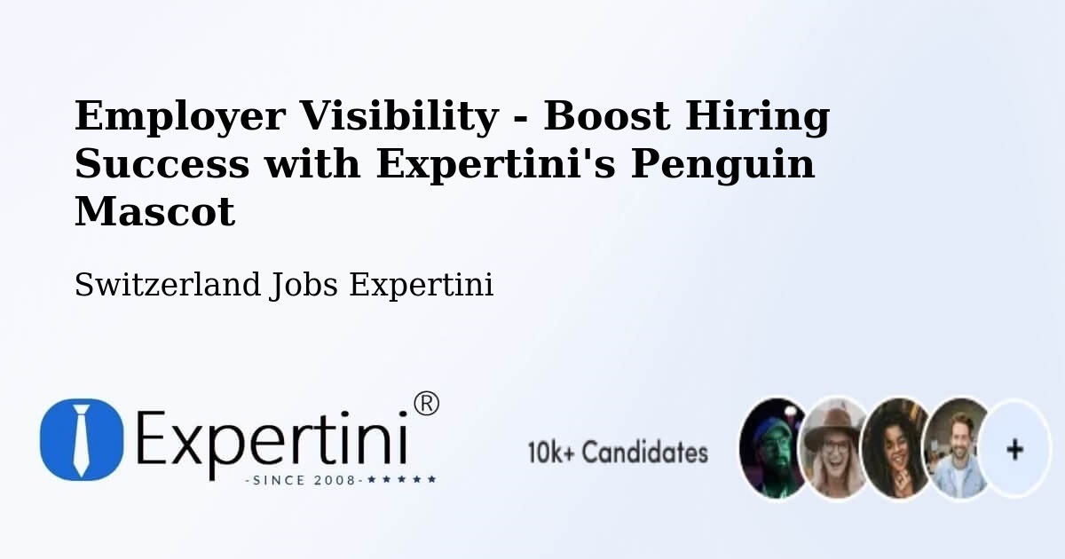 CV and Resume Visibility Optimization – Lancy - Switzerland Jobs Expertini
